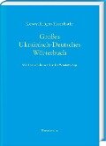 Großes Ukrainisch-Deutsches Wörterbuch - Kersten Krüger, Horst Rothe