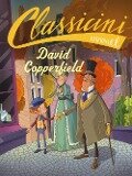 Cover-Bild zum Titel 'David Copperfield da Charles Dickens. Classicini' von 'Lucia Vaccarino'
