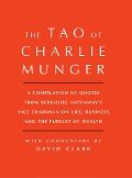 Tao of Charlie Munger - David Clark