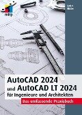 AutoCAD 2024 und AutoCAD LT 2024 für Ingenieure und Architekten - Detlef Ridder