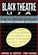 Cover-Bild zum Titel 'Black Theatre USA Revised and Expanded Edition, Volume 1 of a 2 Volume Set' von 'Ted Shine'