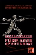 Doppeltreffer - Sportkrimi - Irene Margil, Andreas Schlüter