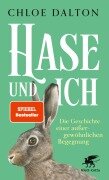 Hase und ich - Chloe Dalton