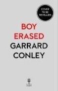 Cover-Bild zum Titel 'Boy Erased' von 'Garrard Conley'