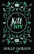 Cover-Bild zum Titel 'Kill Joy' von 'Holly Jackson'