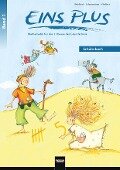 EINS PLUS 1. Ausgabe D. Schülerbuch - David Wohlhart, Michael Scharnreitner, Elisa Kleißner