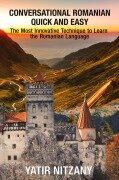 Cover-Bild zum Titel 'Conversational Romanian Quick and Easy' von 'Yatir Nitzany'