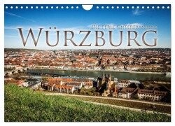 Cover-Bild zum Titel 'Würzburg - Die Perle Unterfrankens (Wandkalender 2025 DIN A4 quer), CALVENDO Monatskalender' von 'Oliver Pinkoss Photostorys'