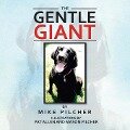 The Gentle Giant - Mike Pilcher