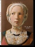 What Great Paintings Say. 100 Masterpieces in Detail - Rainer & Rose-Marie Hagen