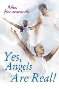 Yes, Angels Are Real! - Nita Hammersmith