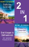 Tödlicher Lavendel & Schwarzer Lavendel - Remy Eyssen