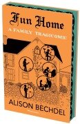 Fun Home: The Deluxe Collector's Edition - Alison Bechdel