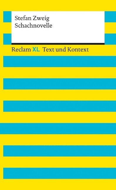 Schachnovelle. Textausgabe mit Kommentar und Materialien - Stefan Zweig
