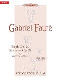 Elégie c-Moll op. 24 · Sicilienne g-Moll op. 78 - Gabriel Fauré