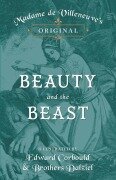 Cover-Bild zum Titel 'Madame de Villeneuve's Original Beauty and the Beast - Illustrated by Edward Corbould and Brothers Dalziel' von 'Gabrielle-Suzanne Barbot De Villeneuve'