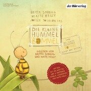 Die kleine Hummel Bommel - Maite Kelly, Britta Sabbag, Maite Kelly, Britta Sabbag