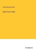 Cover-Bild zum Titel 'Onkel Tom's Hütte' von 'Harriet Beecher Stowe'