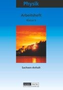Physik 6. Arbeitsheft. Sekundarstufe 1. Sachsen-Anhalt - Siegfried Albien, Lothar Meyer, Gerd-Dietrich Schmidt