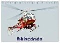 Modellhubschrauber (Tischkalender 2025 DIN A5 quer), CALVENDO Monatskalender - Bernd Selig