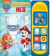 PAW Patrol - Mission Klo - Soundbuch - Pappbilderbuch mit 7 Geräuschen - 