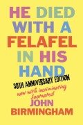 Cover-Bild zum Titel 'He Died With A Felafel In His Hand' von 'John Birmingham'