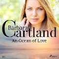 An Ocean of Love (Barbara Cartland's Pink Collection 131) - Barbara Cartland