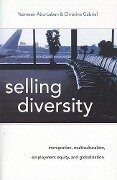 Selling Diversity - Yasmeen Abu-Laban, Christina Gabriel