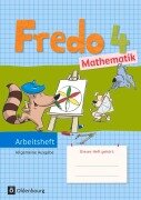 Cover-Bild zum Titel 'Fredo - Mathematik - Ausgabe A 4. Schuljahr für alle Bundesländer (außer Bayern) - Arbeitsheft' von 'Mechtilde Balins, Rita Dürr, Nicole Franzen-Stephan, Petra Gerstner, Ute Plötzer'