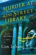 Murder at the 42nd Street Library - Con Lehane