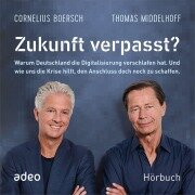 Cover-Bild zum Titel 'Zukunft verpasst?' von 'Cornelius Boersch, Thomas Middelhoff'