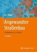 Cover-Bild zum Titel 'Angewandter Straßenbau' von 'Marc Kappel'