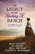 Cover-Bild zum Titel 'The Legacy of the Rocking K Ranch' von 'Mary Connealy, D J Gudger, Becca Whitham, Kimberley Woodhouse'