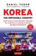 Korea: The Impossible Country - Daniel Tudor