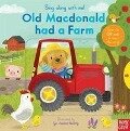 Sing Along With Me! Old Macdonald had a Farm - Nosy Crow Ltd