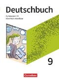 Deutschbuch Gymnasium 9. Schuljahr - Nordrhein-Westfalen - Schülerbuch - Angelika Thönneßen-Fischer, Robert Will, Klaus Tetling, Diana Schönenborn, Norbert Pabelick