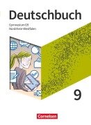 Deutschbuch Gymnasium 9. Schuljahr - Nordrhein-Westfalen - Schülerbuch - Angelika Thönneßen-Fischer, Robert Will, Klaus Tetling, Diana Schönenborn, Norbert Pabelick