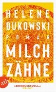 Milchzähne - Helene Bukowski