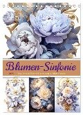 Blumen-Sinfonie (Tischkalender 2025 DIN A5 hoch), CALVENDO Monatskalender - Gierok-Latniak, Steffen Magic Artist Design