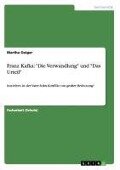 Franz Kafka: "Die Verwandlung" und "Das Urteil" - Martha Geiger