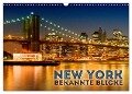 NEW YORK Bekannte Blicke (Wandkalender 2024 DIN A3 quer), CALVENDO Monatskalender - Melanie Viola