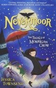 Cover-Bild zum Titel 'Nevermoor 01: The Trials of Morrigan Crow' von 'Jessica Townsend'
