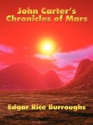 Cover-Bild zum Titel 'John Carter's Chronicles of Mars' von 'Edgar Rice Burroughs'