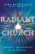 Radiant Church - Tara Beth Leach