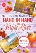 Cover-Bild zum Titel 'Hand in Hand in Virgin River' von 'Robyn Carr'