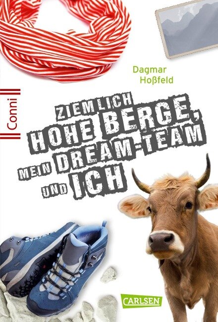 Conni 15 7: Ziemlich hohe Berge, mein Dream-Team und ich - Dagmar Hoßfeld