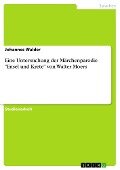 Eine Untersuchung der Märchenparodie "Ensel und Krete" von Walter Moers - Johannes Walder