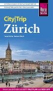 Reise Know-How CityTrip Zürich - Norbert Wank, Tanja Köhler