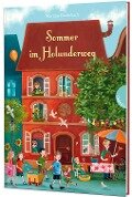 Sommer im Holunderweg - Martina Baumbach