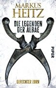 Die Legenden der Albae 01. Gerechter Zorn - Markus Heitz